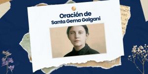 (VIDEO) Oración de santa Gema Galgani