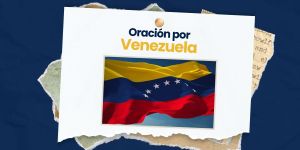 (VIDEO) Oración por Venezuela
