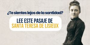 (VIDEO) ¿Te sientes lejos de la santidad? santa Teresa de Lisieux también se sentía así