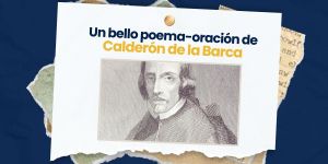 (VIDEO) Un bello poema de Calderón de la Barca