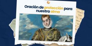 (VIDEO) Oración de protección para nuestra alma de san Martín de Tours